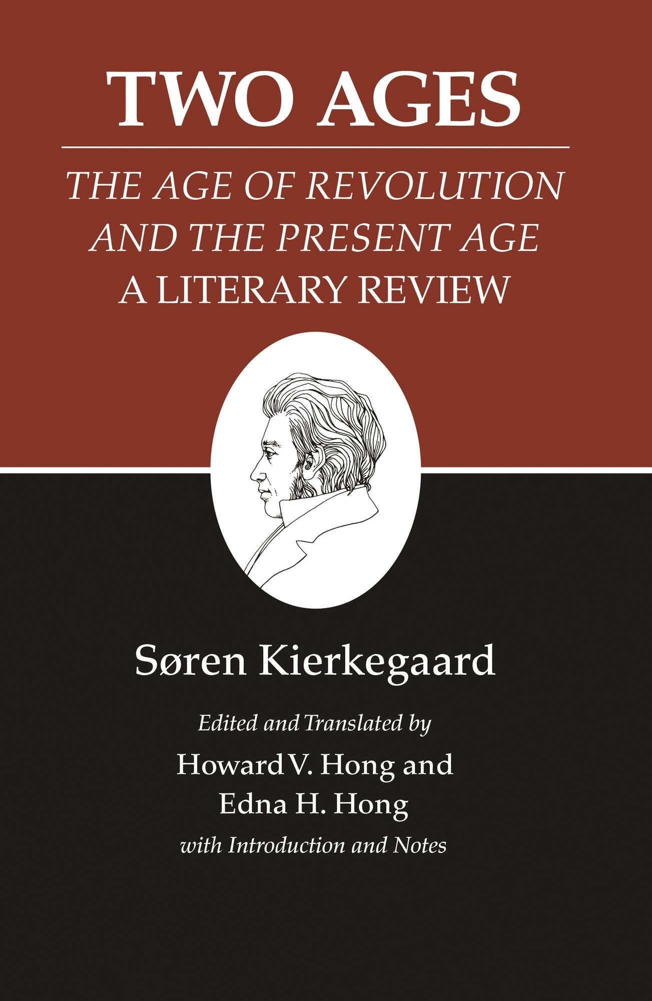 Two Ages: The Age of Revolution and the Present Age A Literary Review