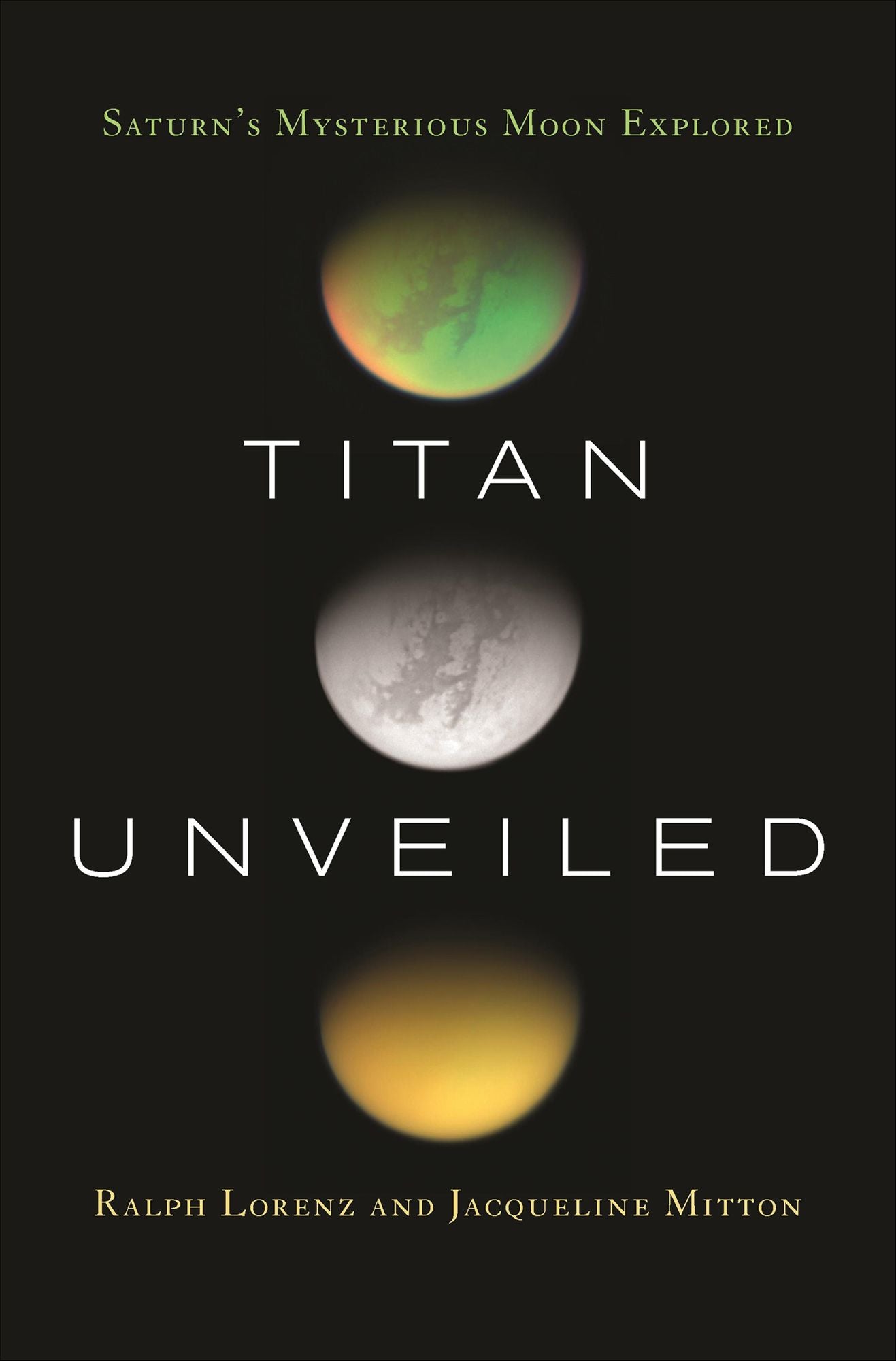 Titan Unveiled: Saturn's Mysterious Moon Explored