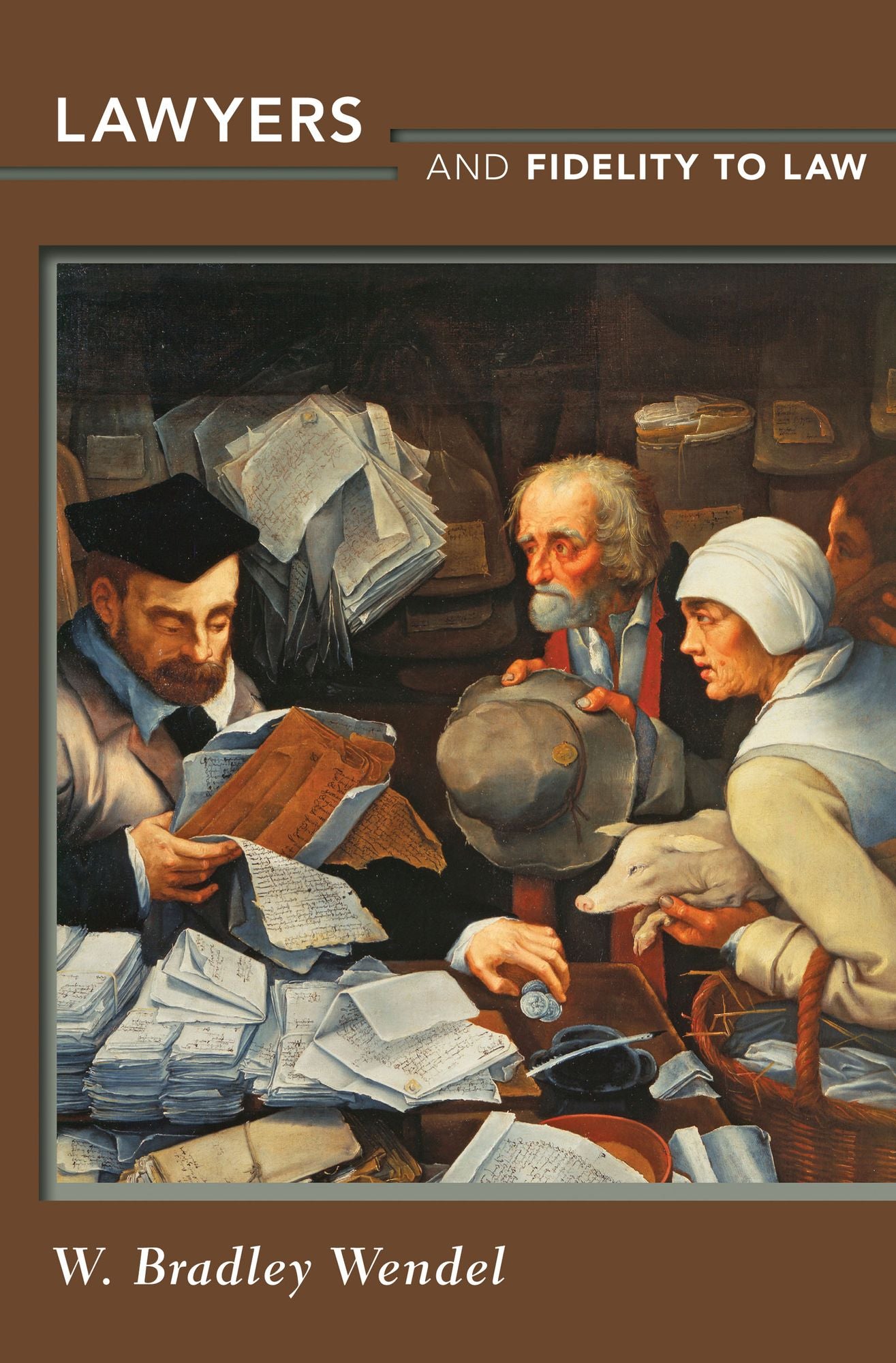 Lawyers and Fidelity to Law