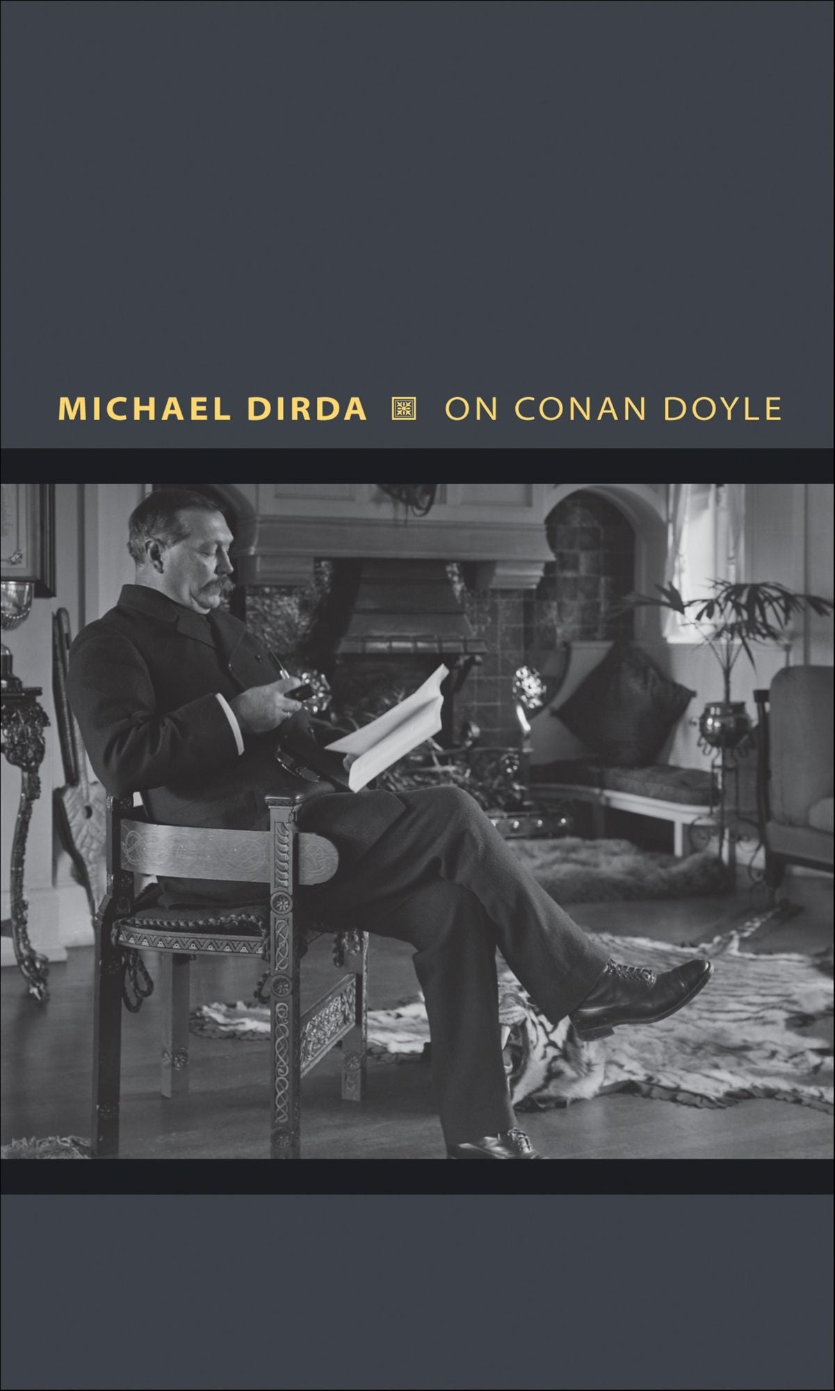 On Conan Doyle: Or, The Whole Art of Storytelling