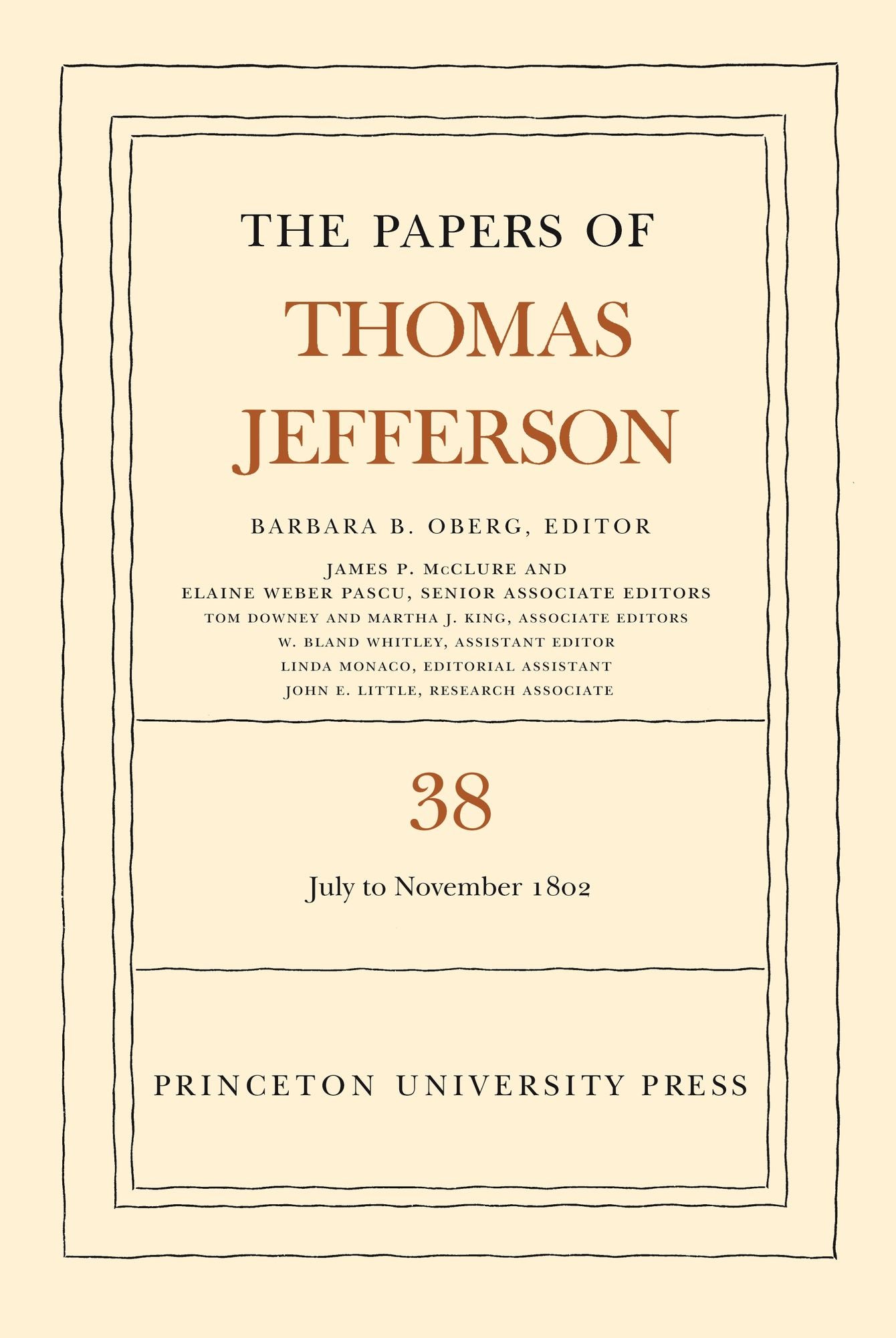 The Papers of Thomas Jefferson, Volume 38: 1 July to 12 November 1802