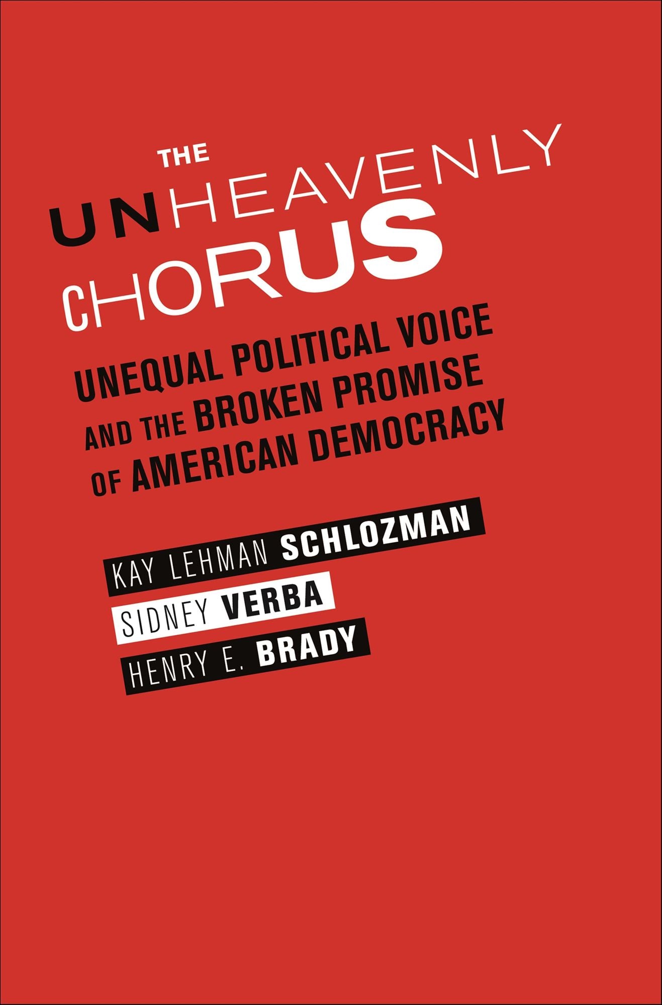 The Unheavenly Chorus: Unequal Political Voice and the Broken Promise of American Democracy