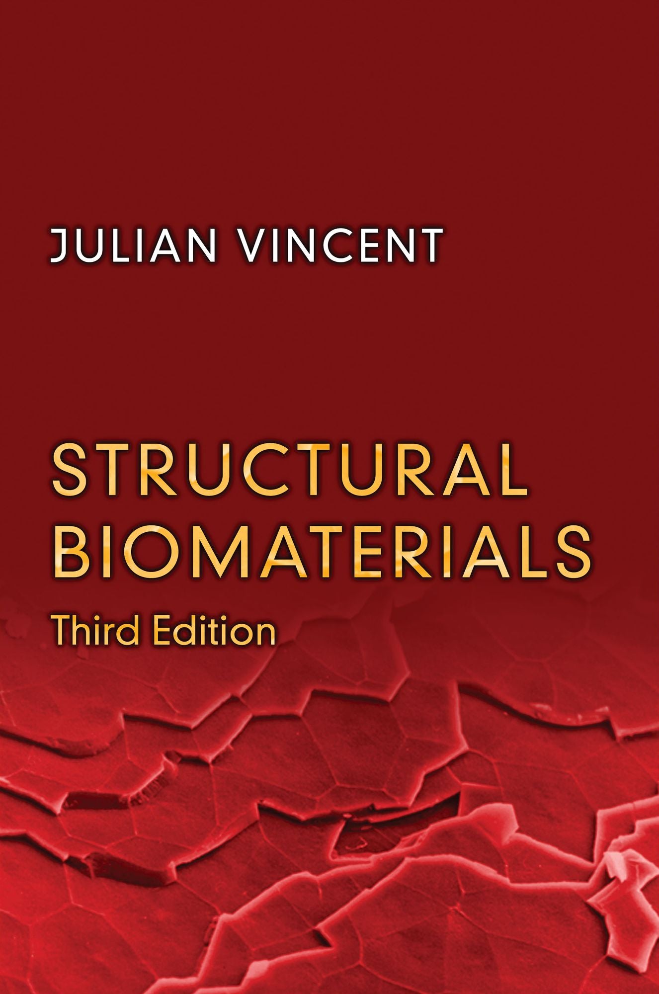 Structural Biomaterials: Third Edition