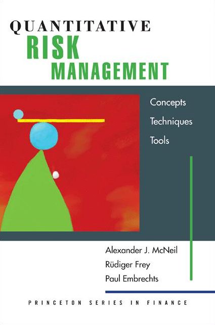 Quantitative Risk Management: Concepts, Techniques, and Tools: Concepts, Techniques, and Tools (PagePerfect NOOK Book)