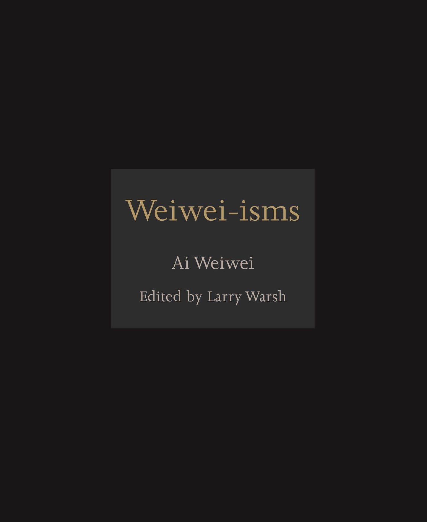 Weiwei-isms