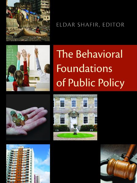 The Behavioral Foundations of Public Policy