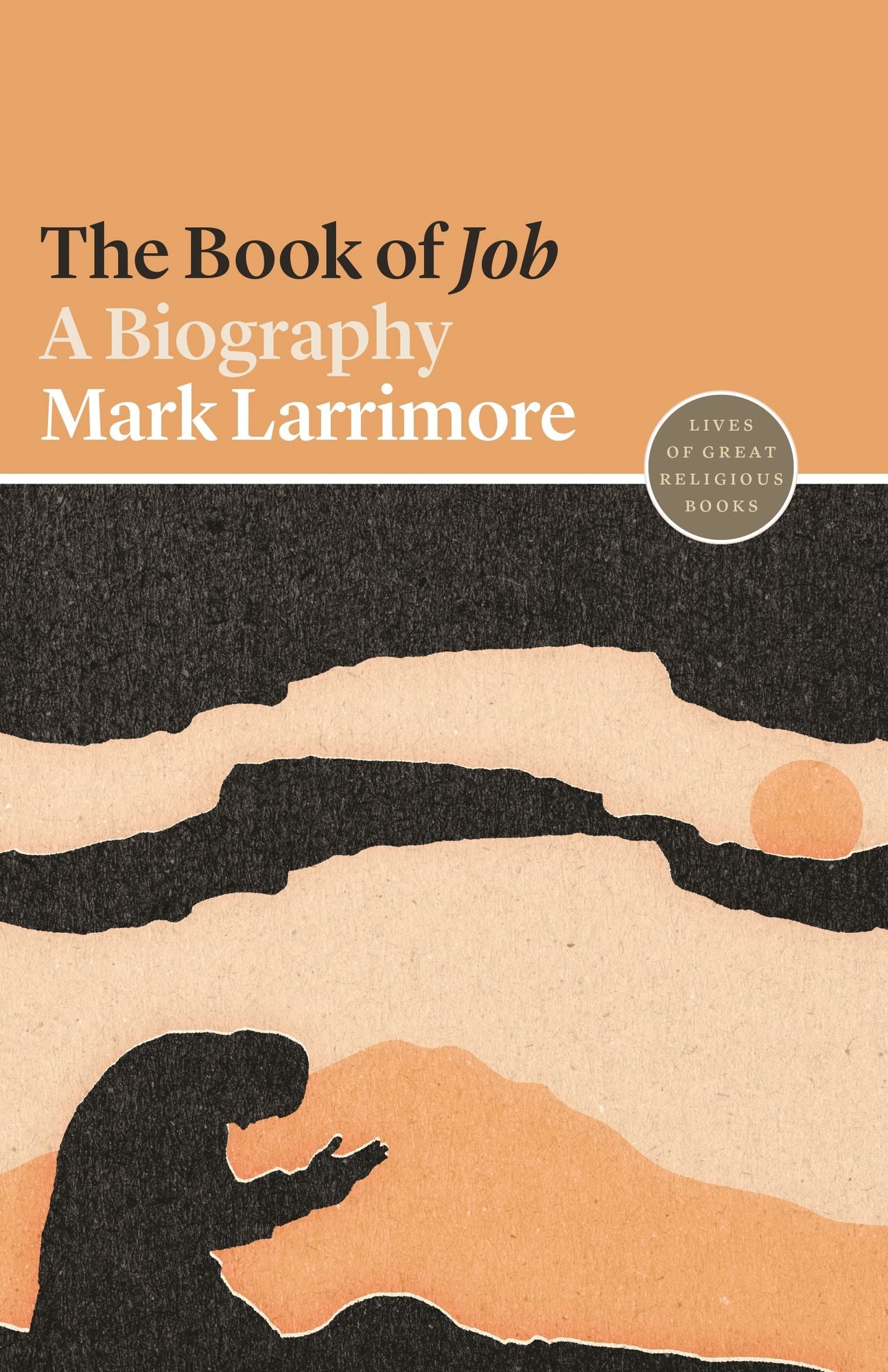The Book of Job: A Biography