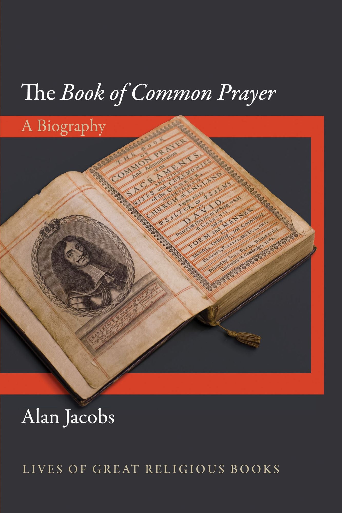 The <i>Book of Common Prayer</i>: A Biography