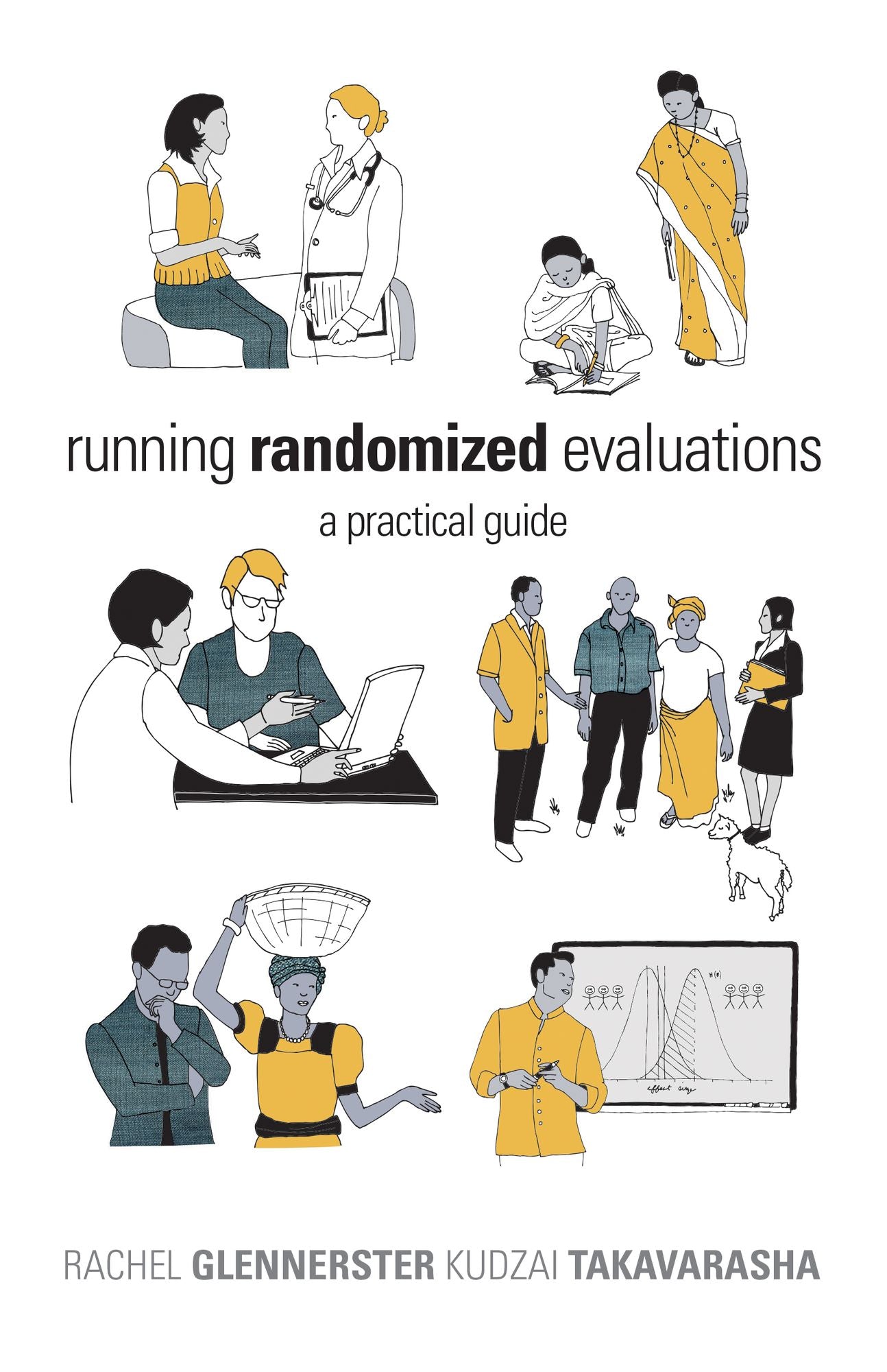 Running Randomized Evaluations: A Practical Guide