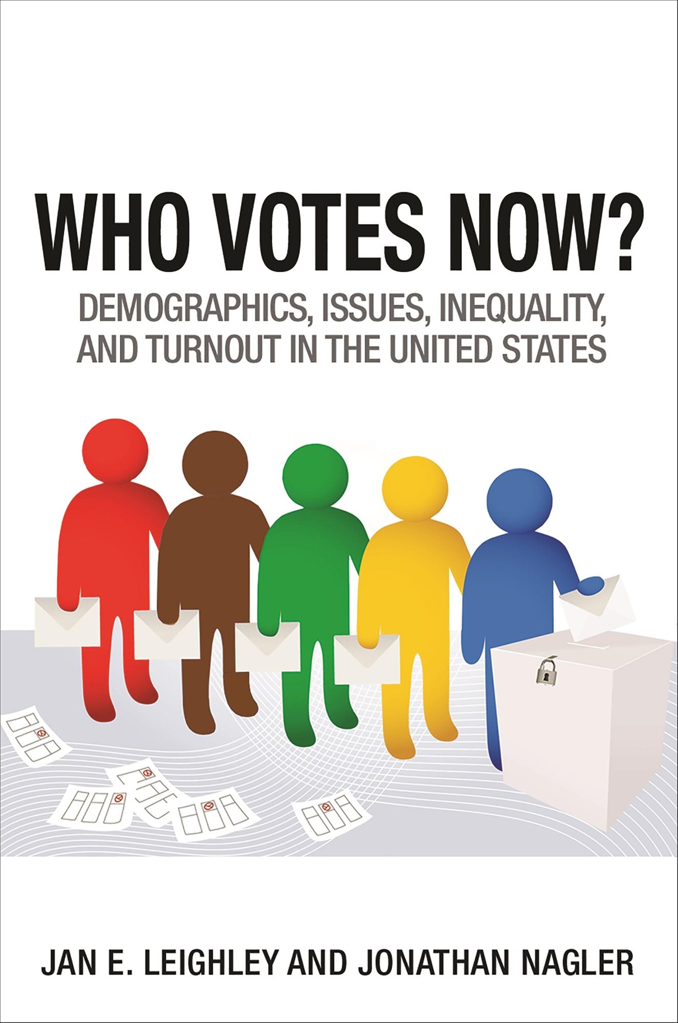 Who Votes Now?: Demographics, Issues, Inequality, and Turnout in the United States