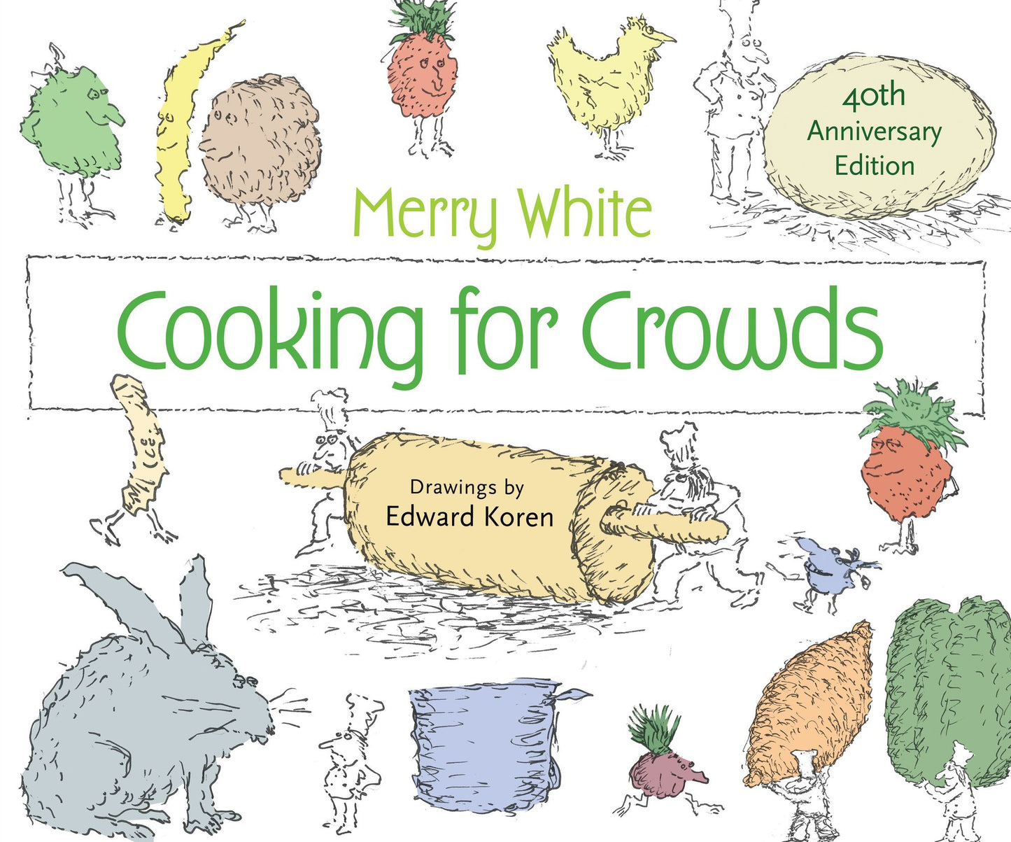 Cooking for Crowds: 40th Anniversary Edition