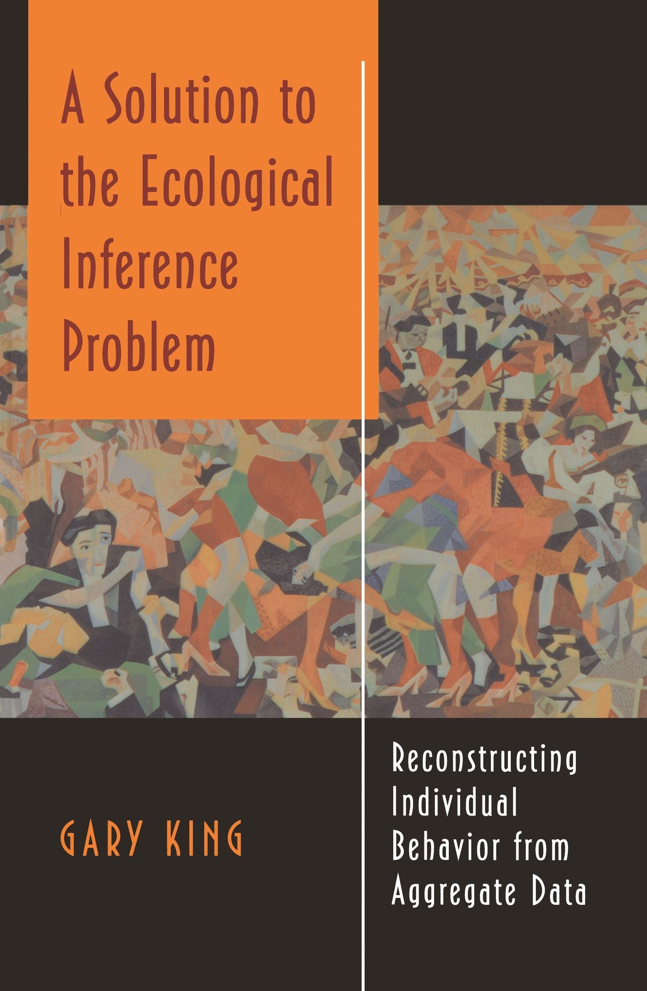 A Solution to the Ecological Inference Problem: Reconstructing Individual Behavior from Aggregate Data