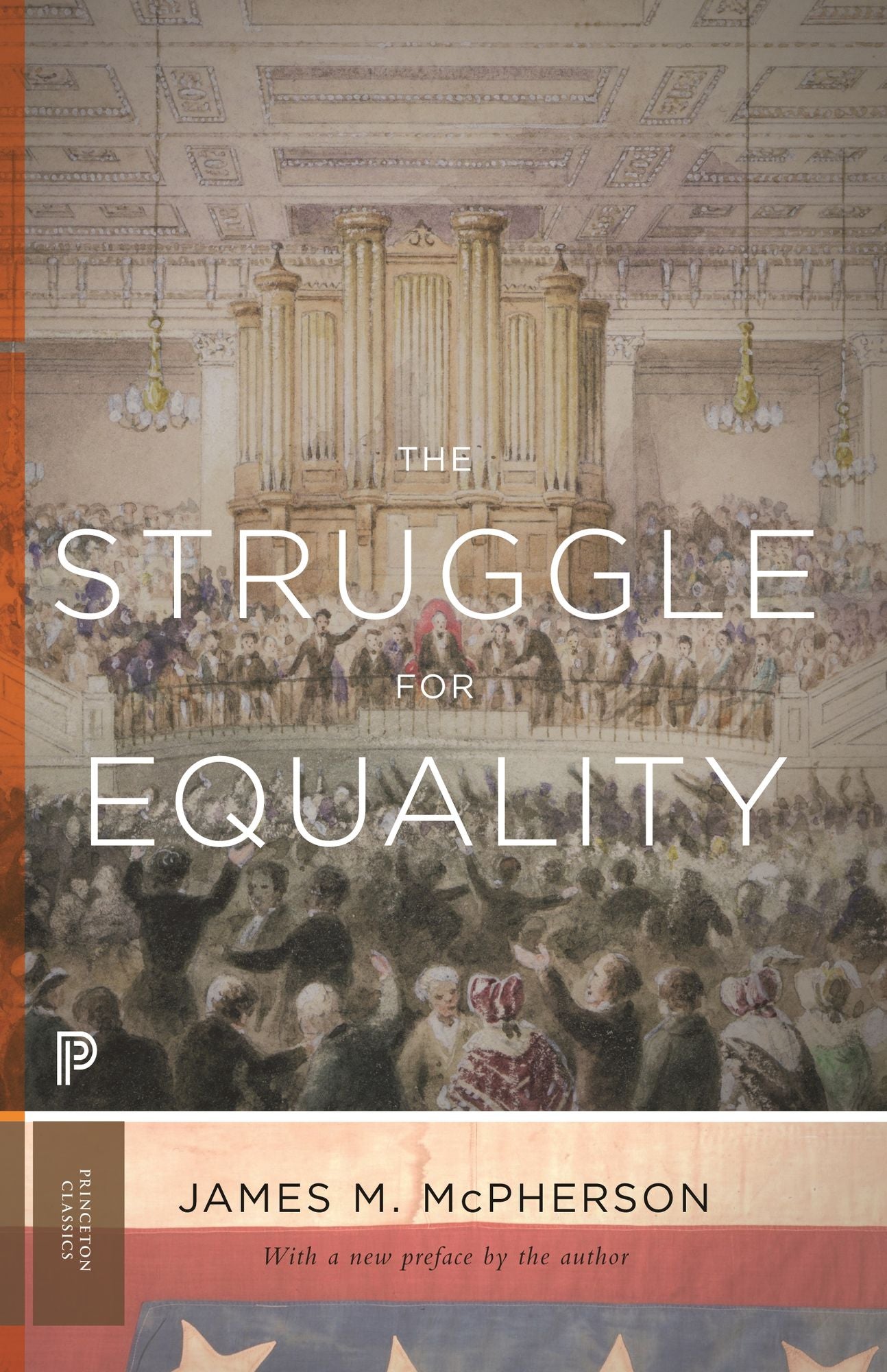 The Struggle for Equality: Abolitionists and the Negro in the Civil War and Reconstruction