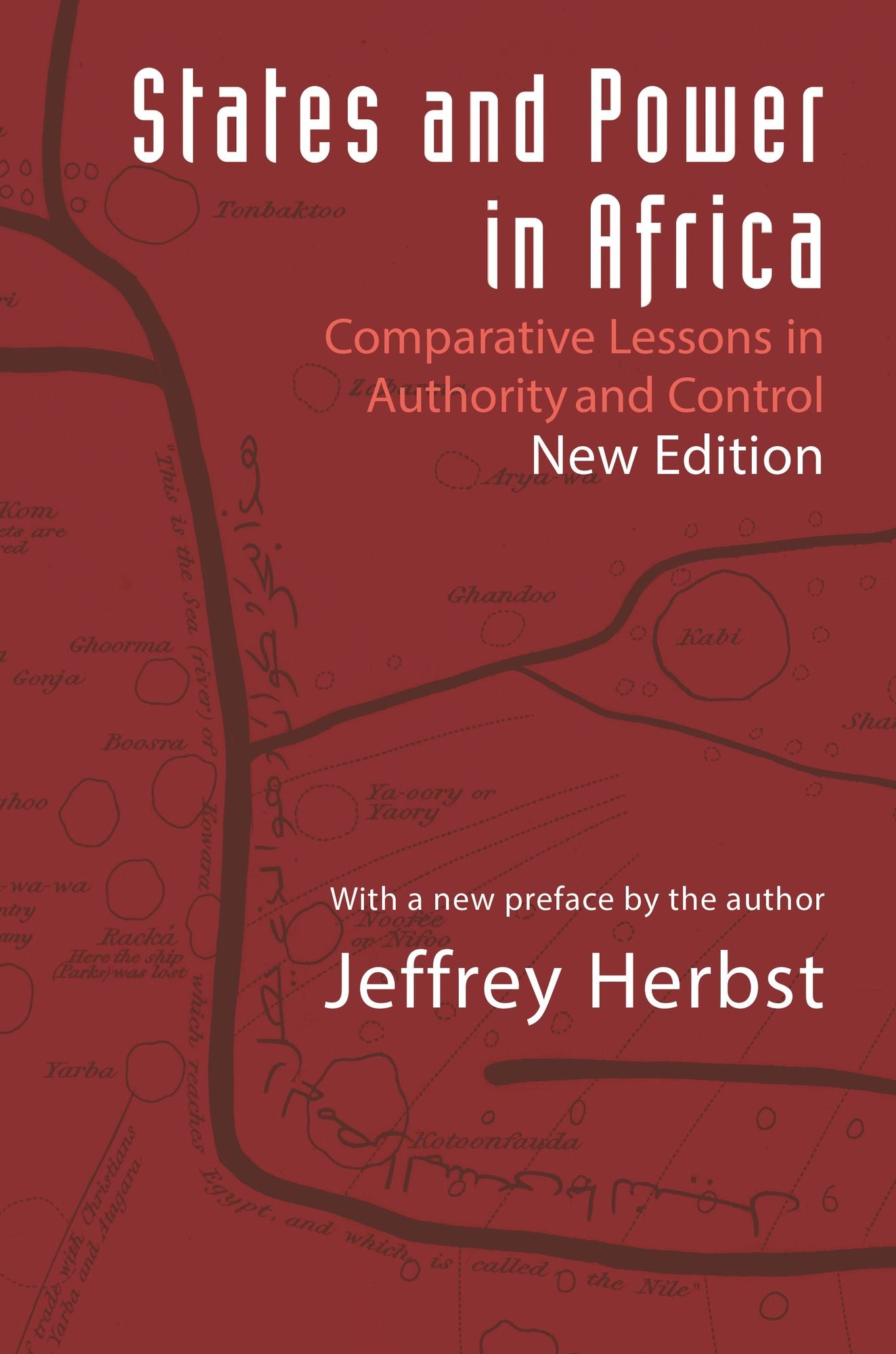 States and Power in Africa: Comparative Lessons in Authority and Control, Second Edition