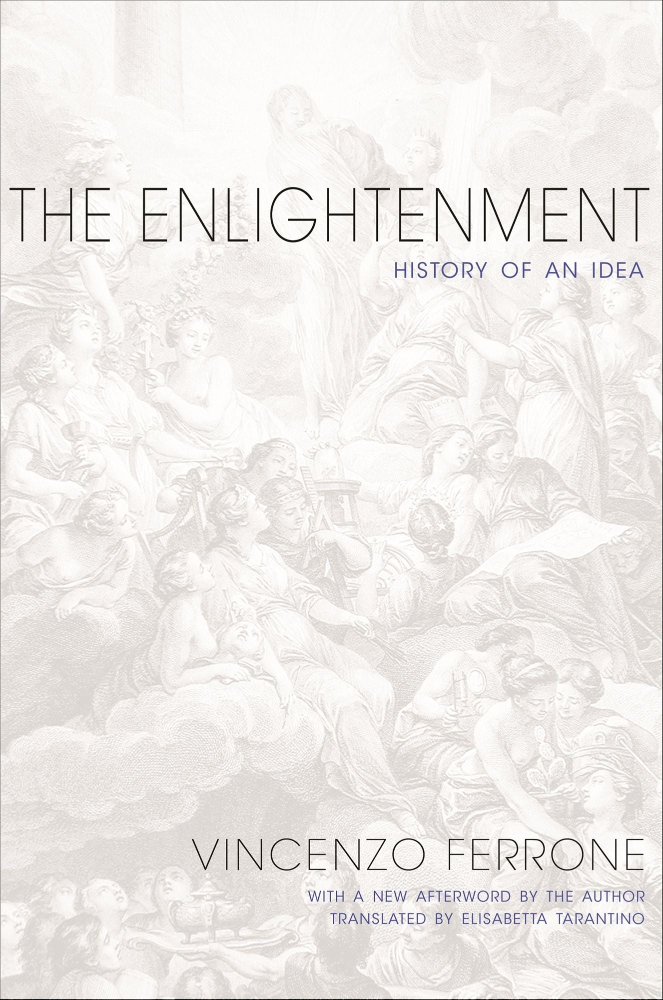 The Enlightenment: History of an Idea