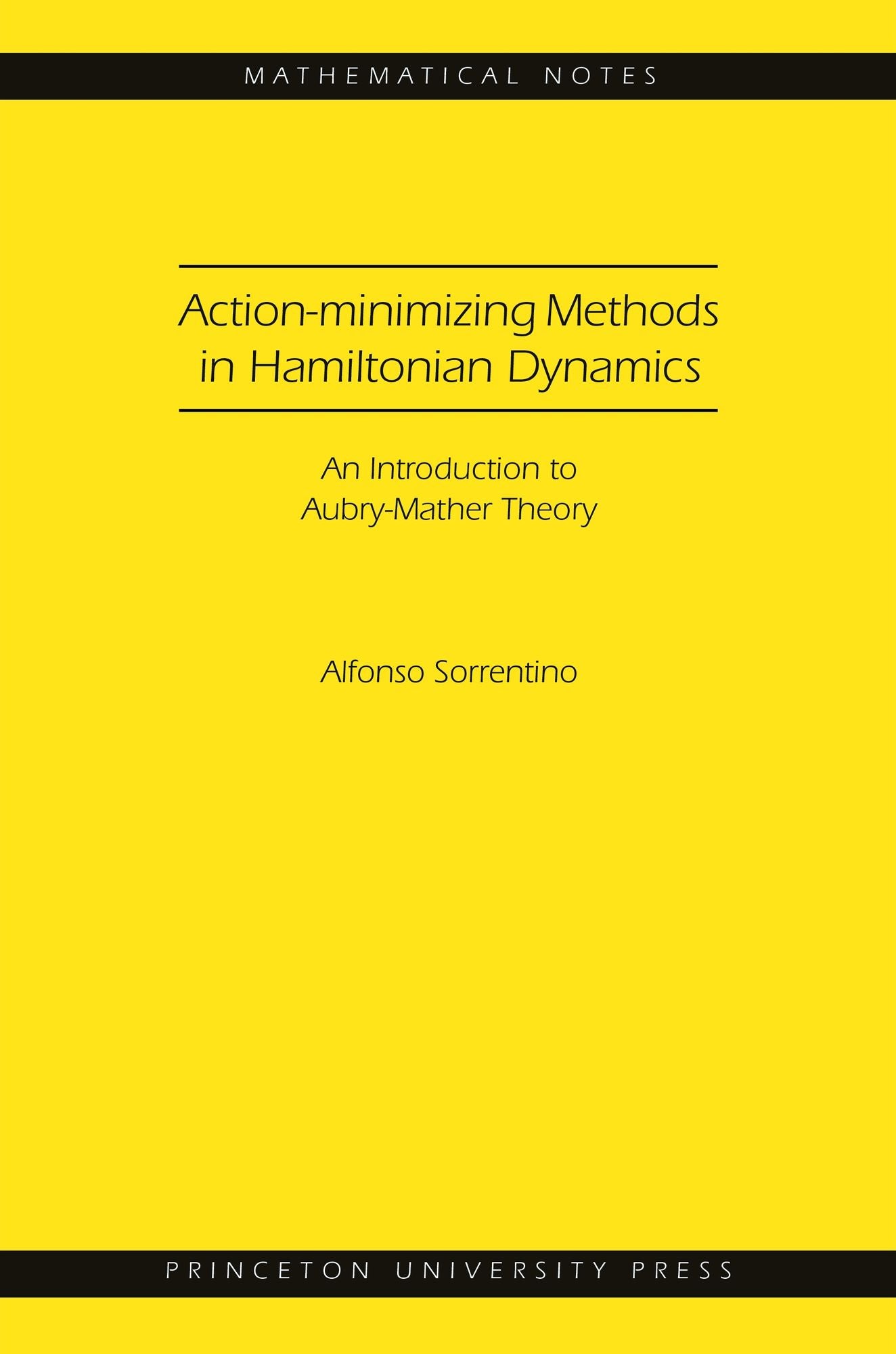 Action-minimizing Methods in Hamiltonian Dynamics (MN-50): An Introduction to Aubry-Mather Theory