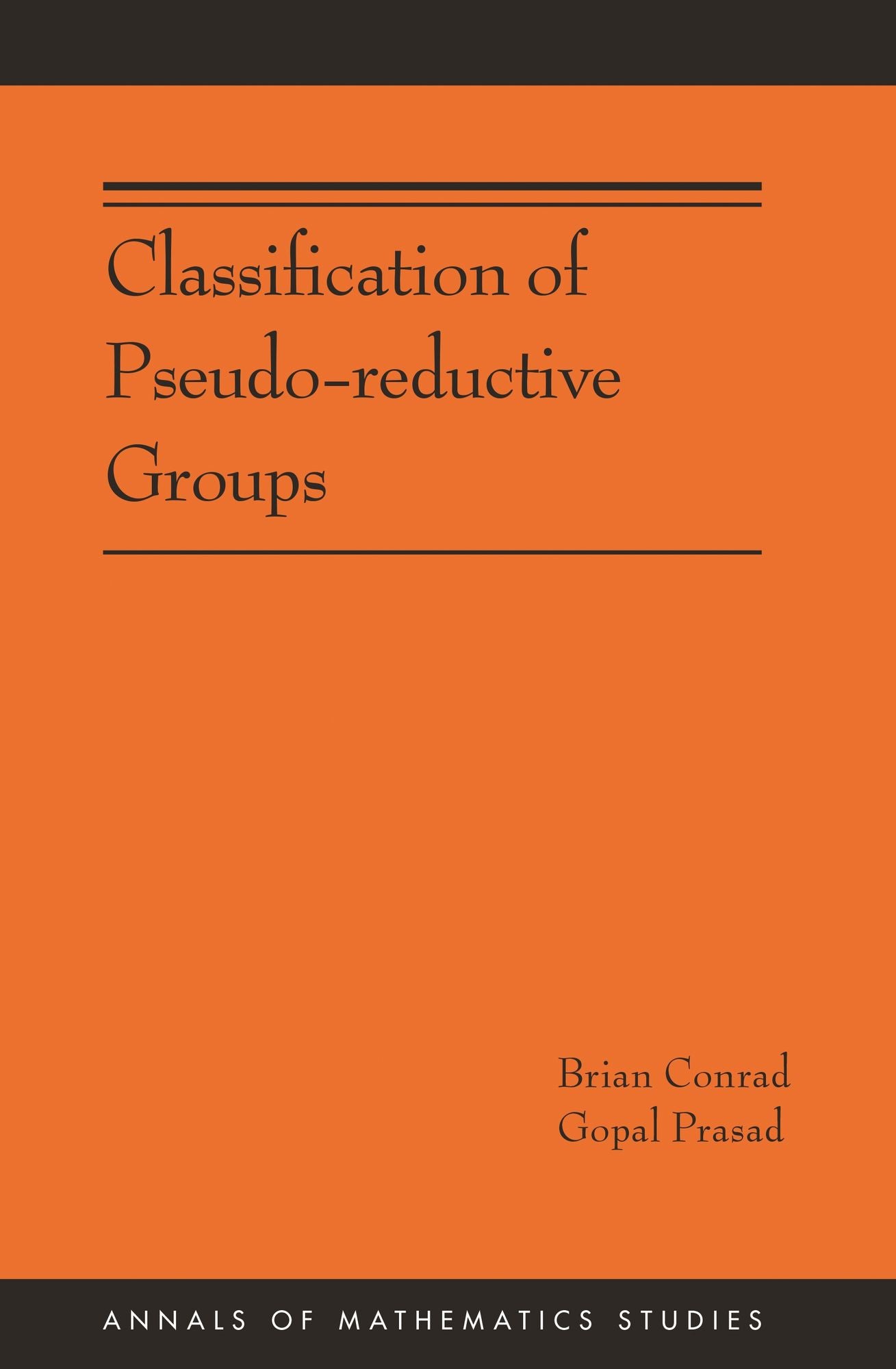 Classification of Pseudo-reductive Groups (AM-191)