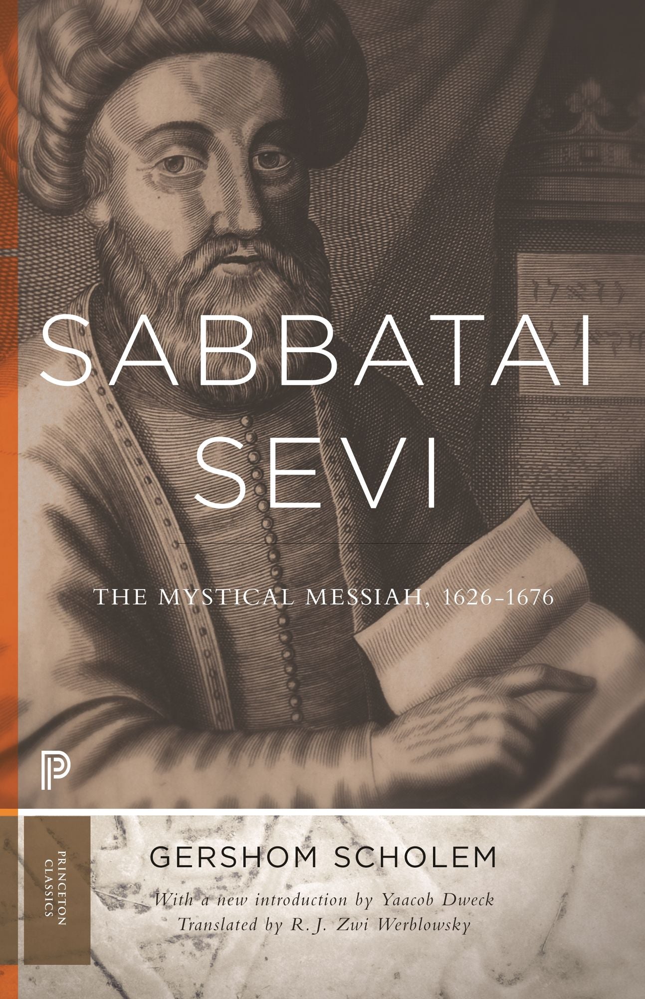 Sabbatai: The Mystical Messiah, 1626-1676