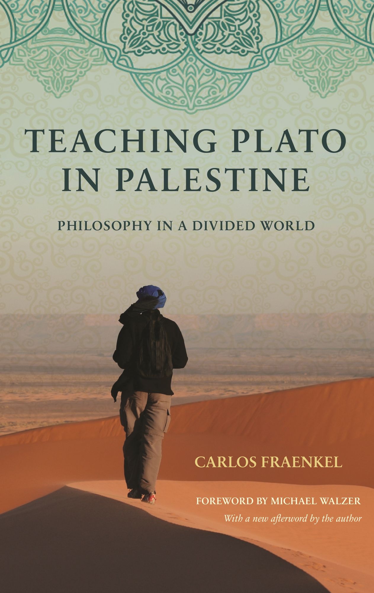 Teaching Plato in Palestine: Philosophy in a Divided World