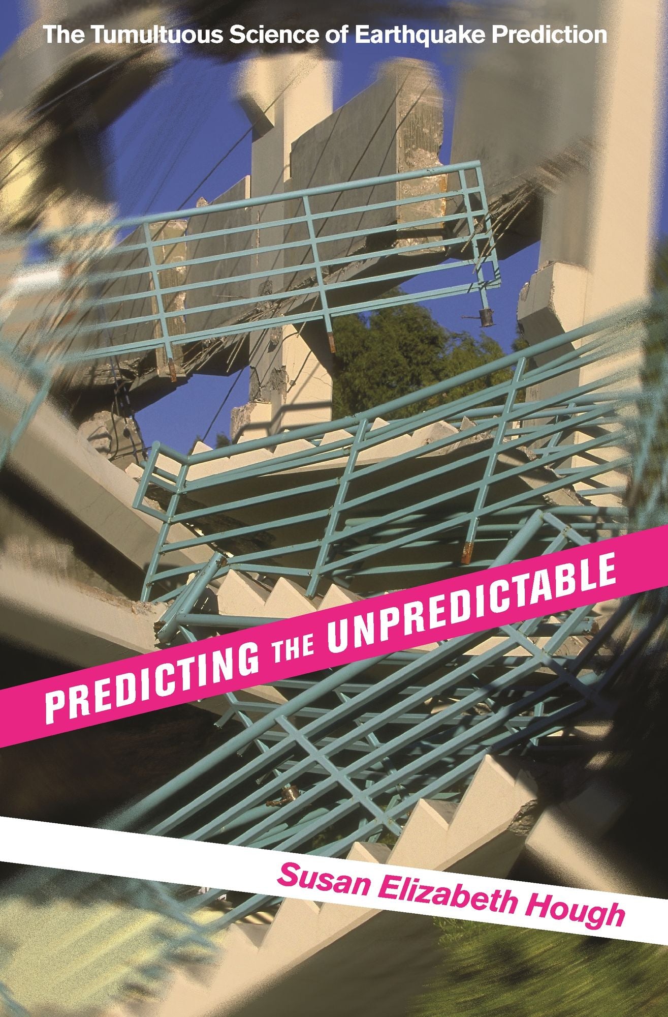Predicting the Unpredictable: The Tumultuous Science of Earthquake Prediction