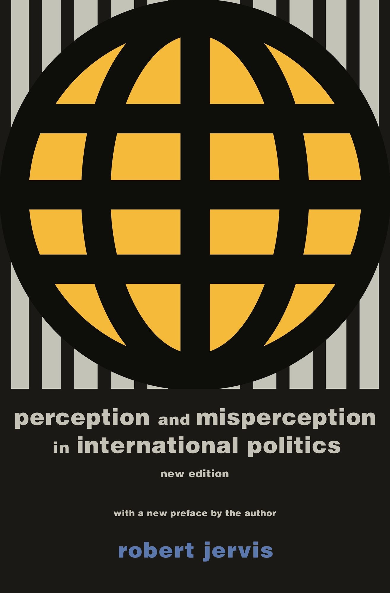 Perception and Misperception in International Politics