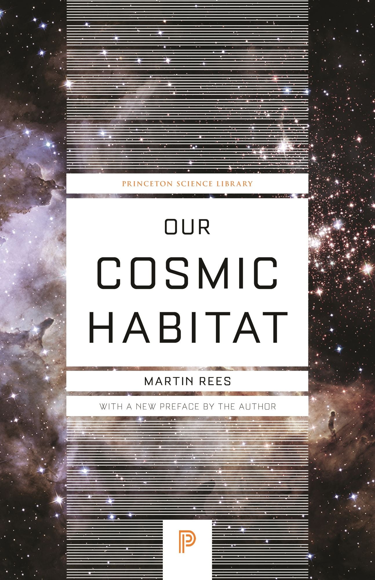 Our Cosmic Habitat: New Edition