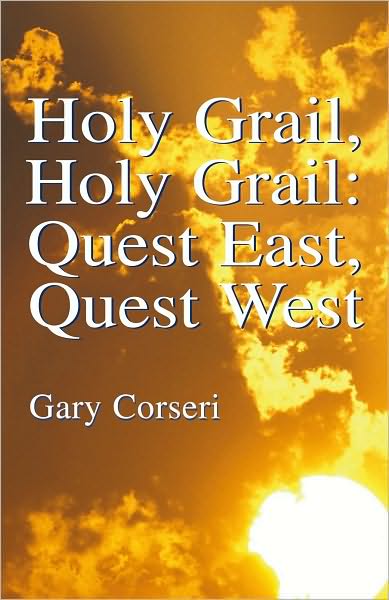 Holy Grail, Holy Grail: Quest East, Quest West