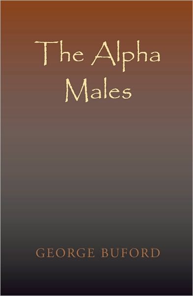 The Alpha Males