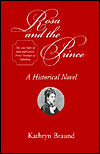 Rosa and the Prince: The Love Story of Rosa and Crown Prince Rudolph of Habsburg