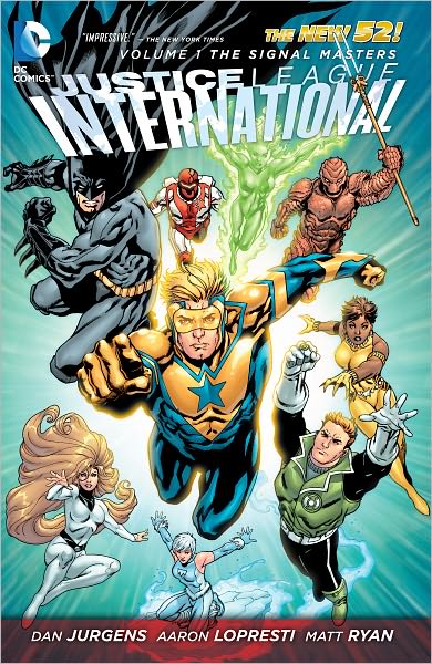 Justice League International Volume1: The Signal Masters (The New 52) (NOOK Comics with Zoom View)