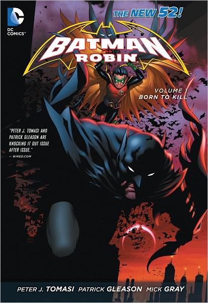 Batman and Robin Vol. 1: Born to Kill (The New 52) (NOOK Comics with Zoom View)