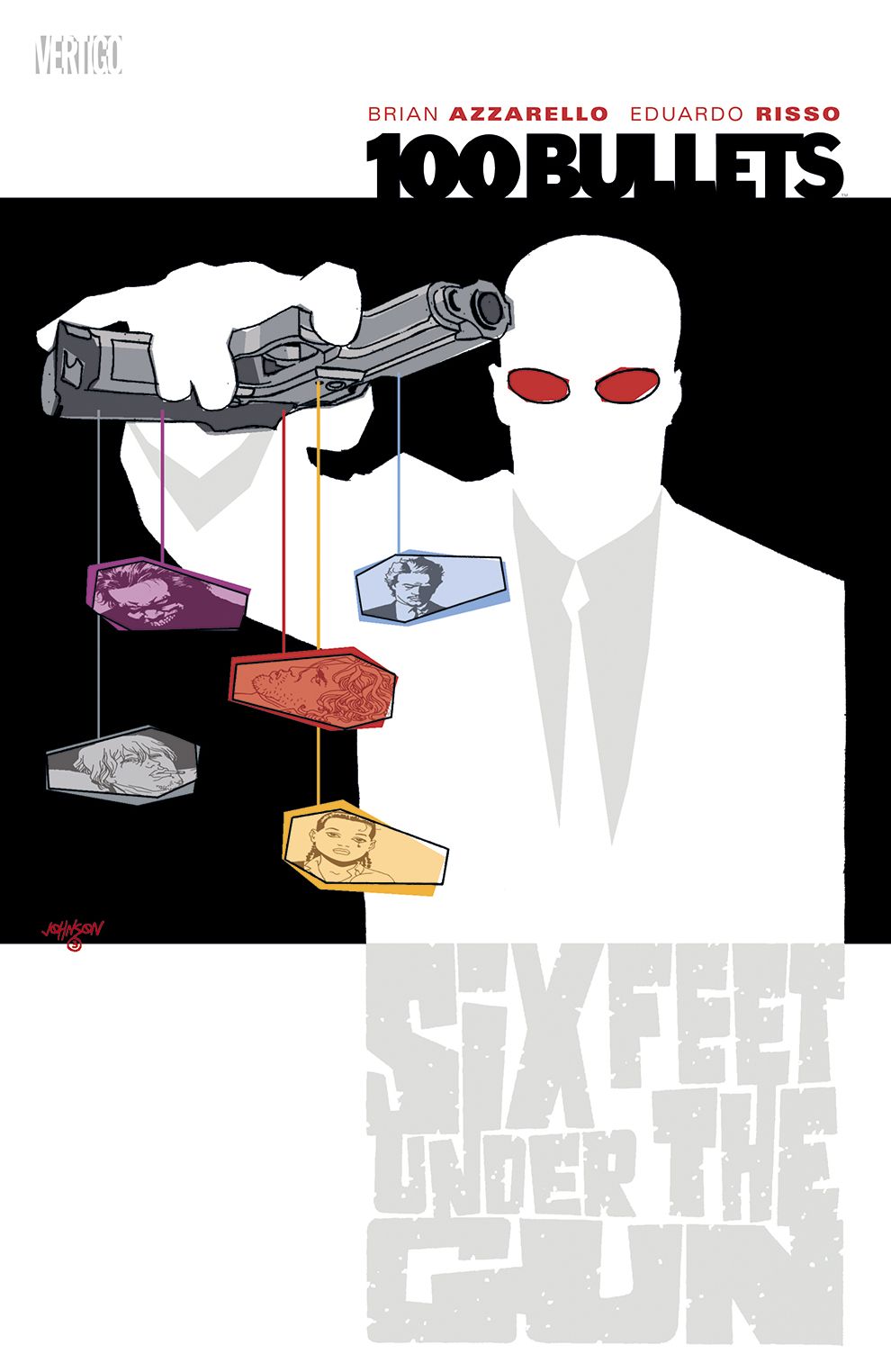 100 Bullets, Volume 6: Six Feet Under the Gun (NOOK Comic with Zoom View)