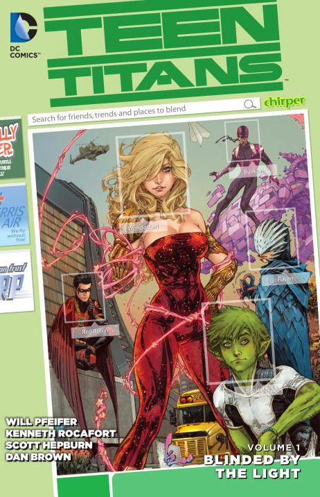 Teen Titans Vol. 1: Blinded by the Light (The New 52)