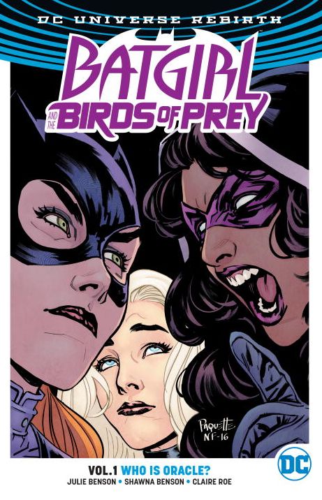 Batgirl And The Birds Of Prey Vol. 1: Who Is Oracle? (Rebirth)