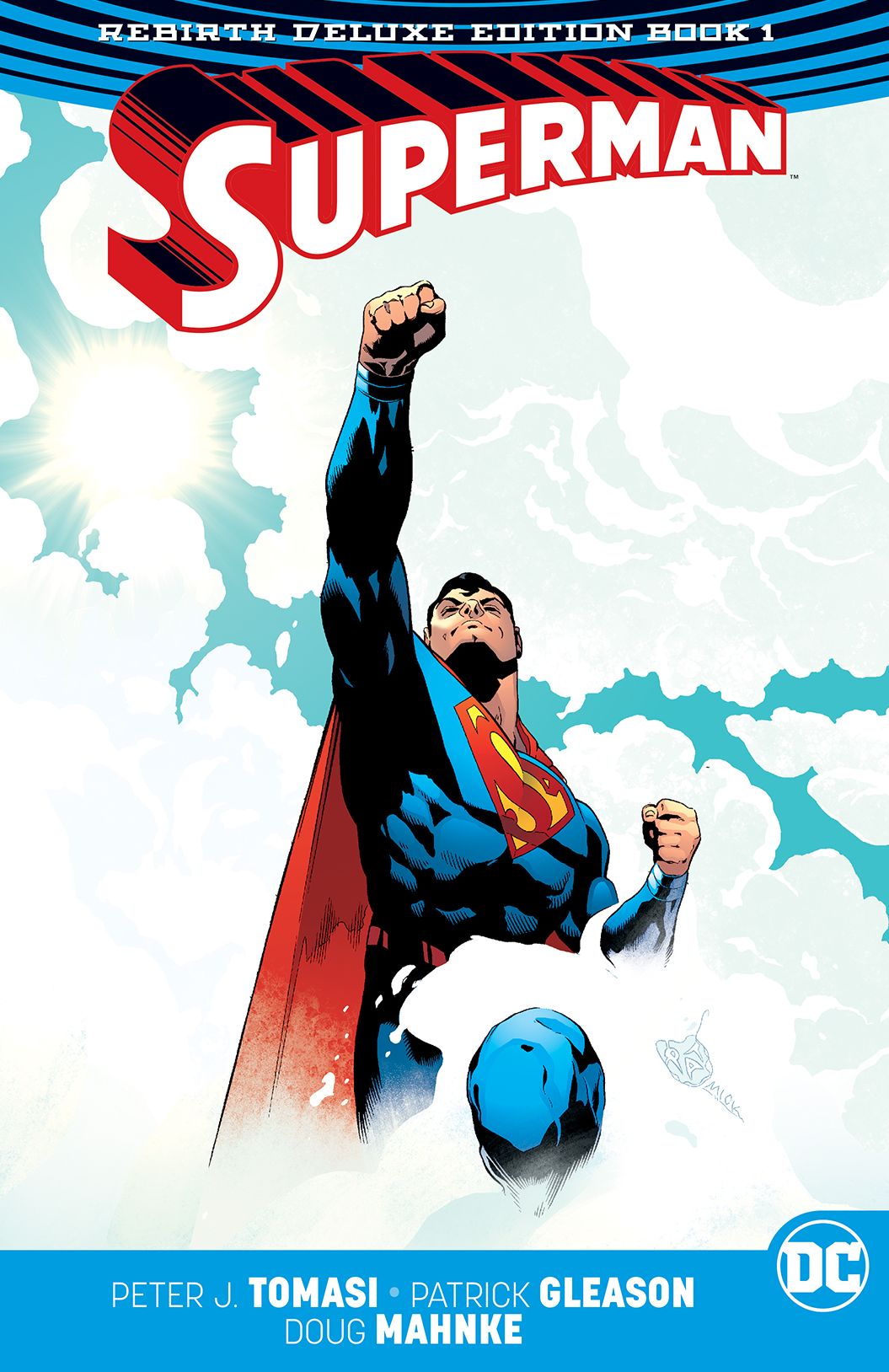 Superman: The Rebirth Deluxe Edition Book 1 (Rebirth)