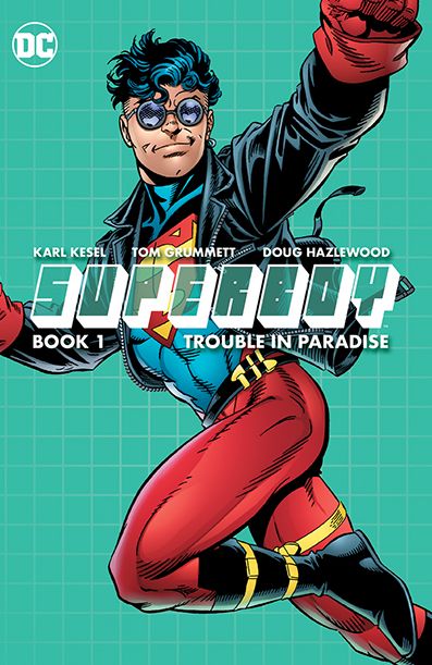 Superboy Book One: Trouble in Paradise