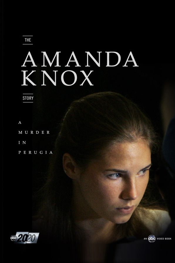 The Amanda Knox Story: Murder in Perugia