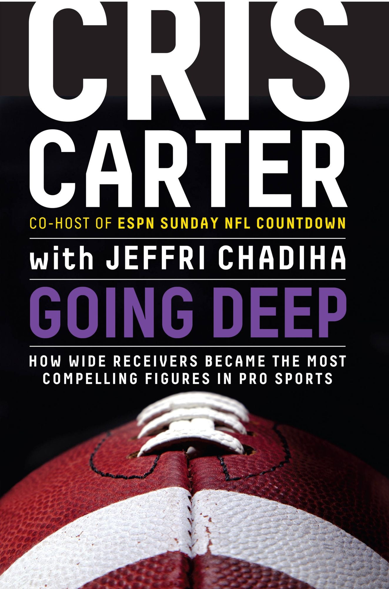 Going Deep: How Wide Receivers Became the Most Compelling Figures in Pro Sports