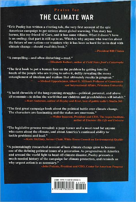 The Climate War: True Believers, Power Brokers, and the Fight to Save the Earth