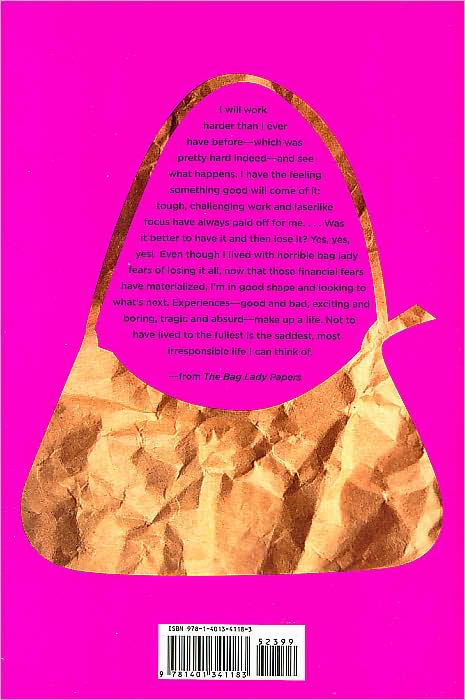 The Bag Lady Papers: The Priceless Experience of Losing It All