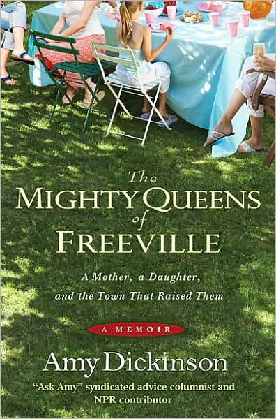 The Mighty Queens of Freeville: A Mother, a Daughter, and the Town That Raised Them