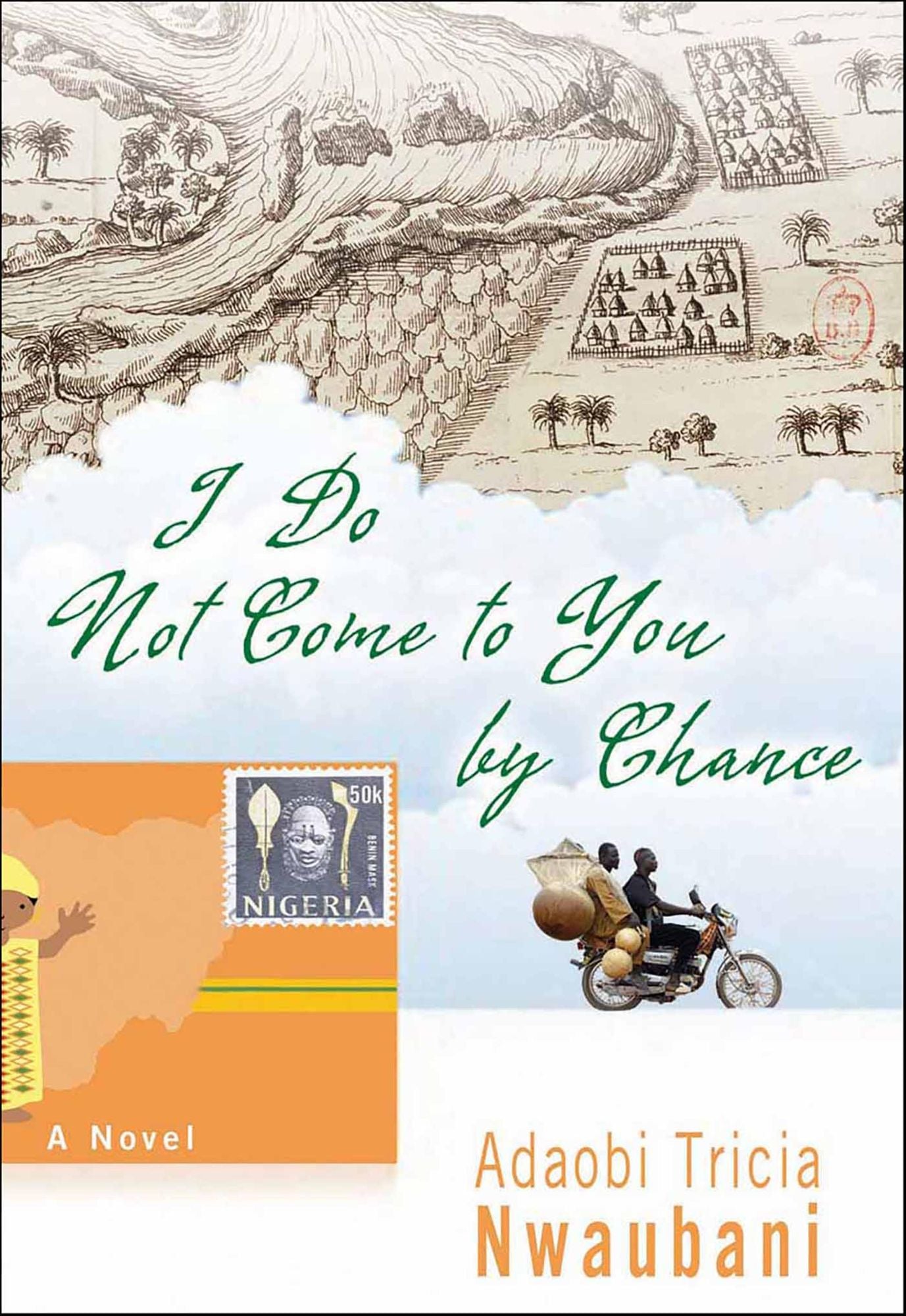 I Do Not Come to You by Chance
