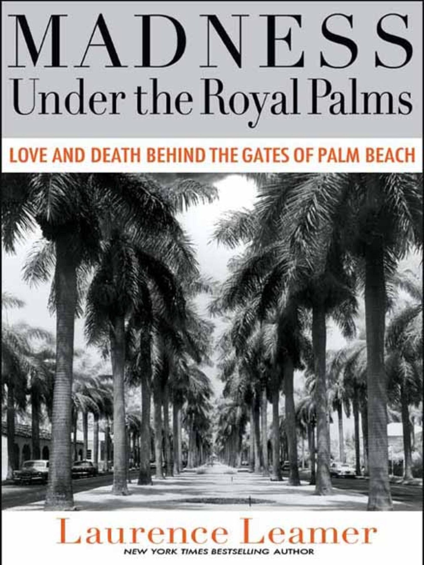 Madness Under the Royal Palms: Love and Death Behind the Gates of Palm Beach