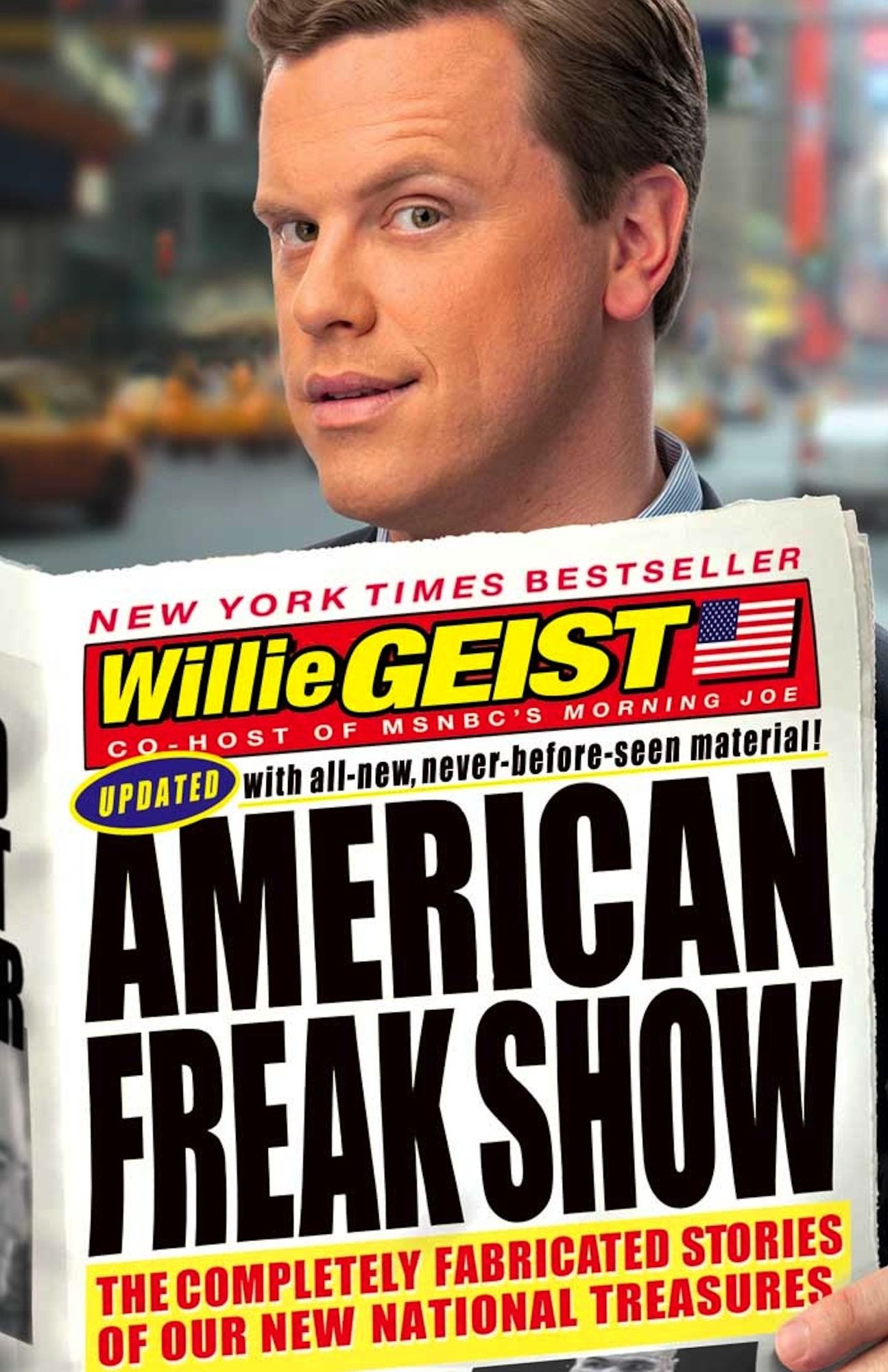 American Freak Show: The Completely Fabricated Stories of Our New National Treasures