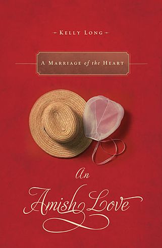 A Marriage of the Heart: An Amish Love Novella