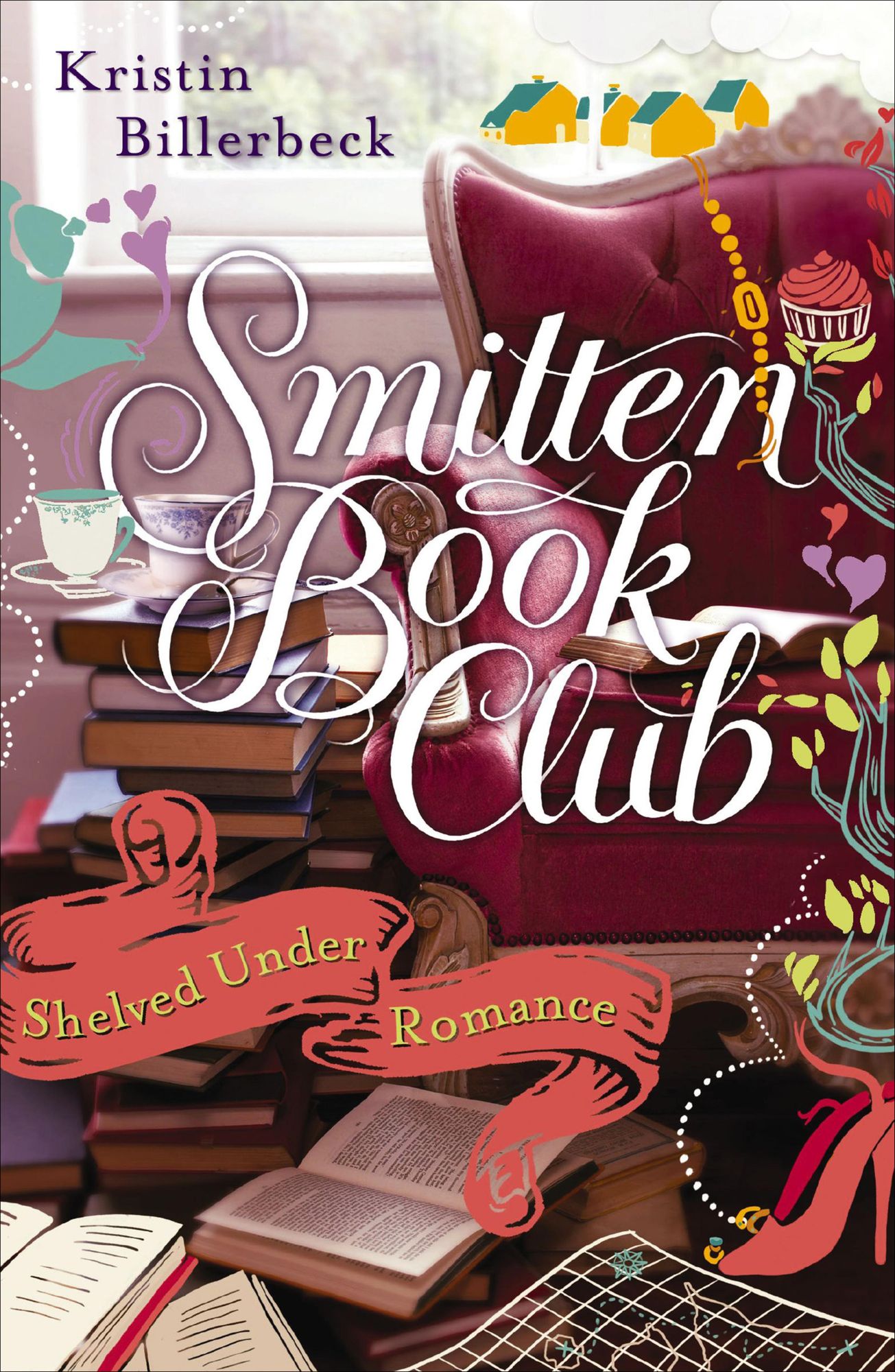 Shelved Under Romance: A Smitten Novella