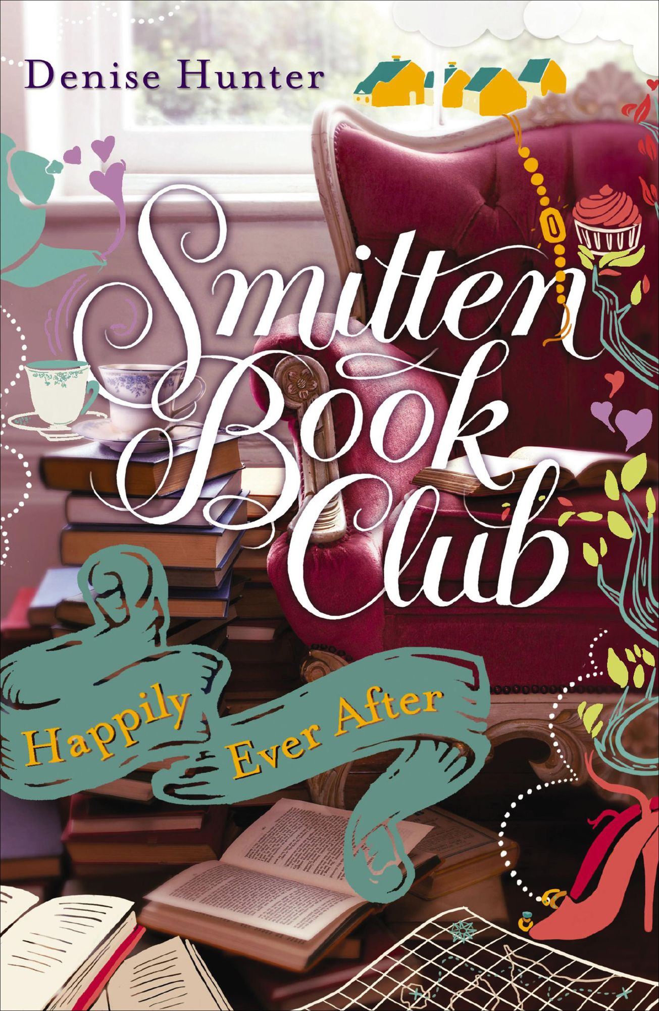 Happily Ever After: A Smitten Novella