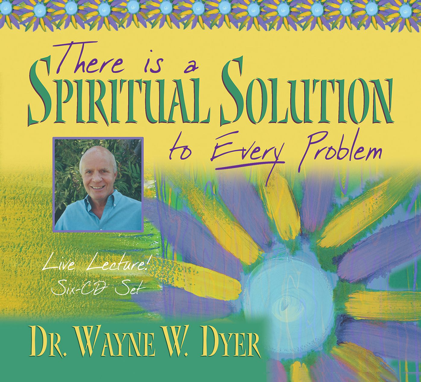 There's a Spiritual Solution to Every Problem
