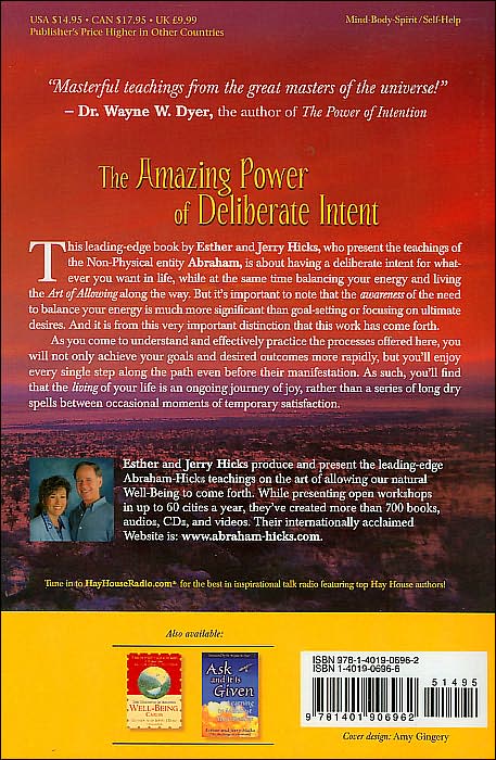 Amazing Power of Deliberate Intent: Living the Art of Allowing