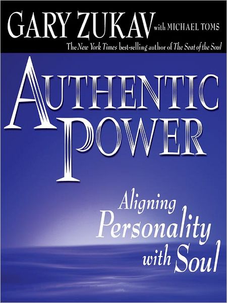 Authentic Power: Aligning Personality with Soul
